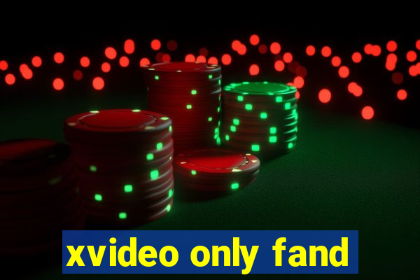 xvideo only fand